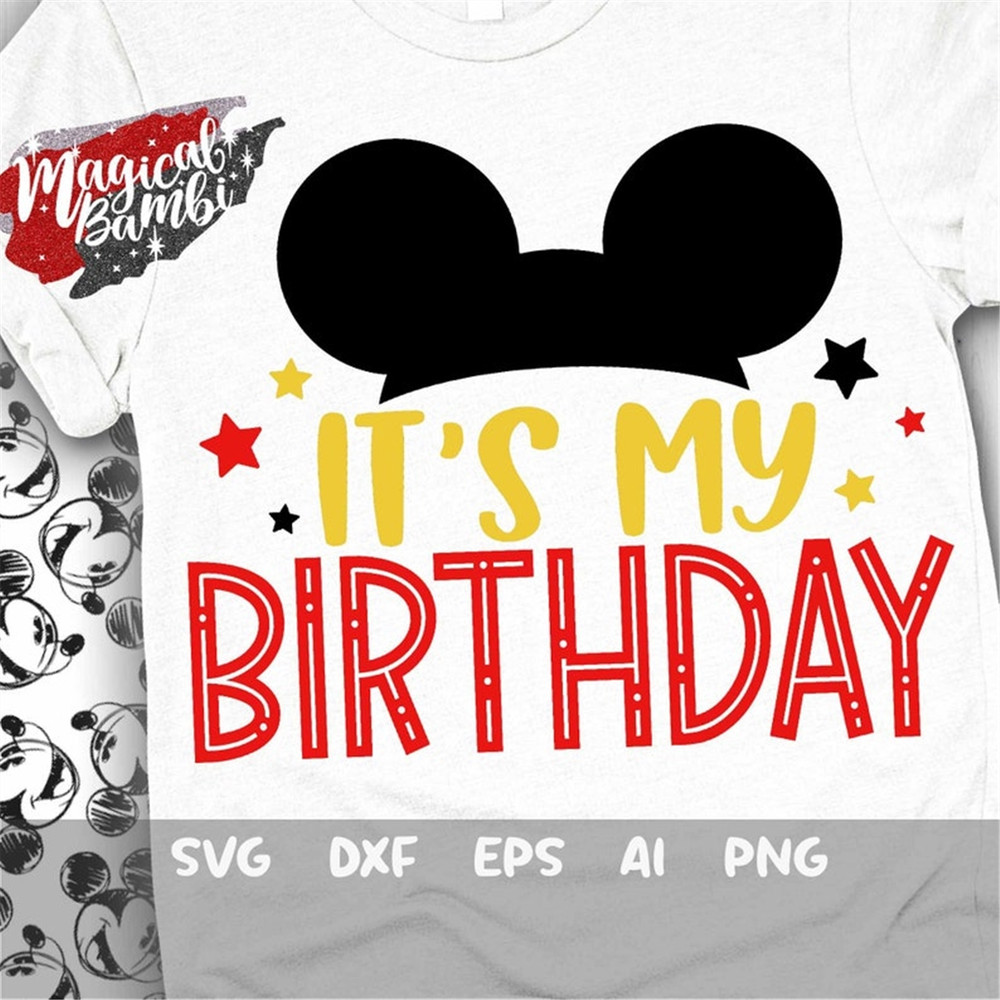 MR-482023135726-its-my-birthday-svg-mouse-birthday-svg-mouse-ears-svg-image-1.jpg
