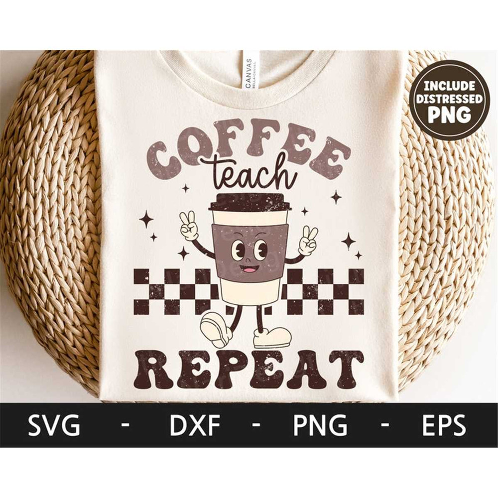 MR-482023135748-coffee-teach-repeat-svg-best-teacher-svg-retro-coffee-svg-image-1.jpg