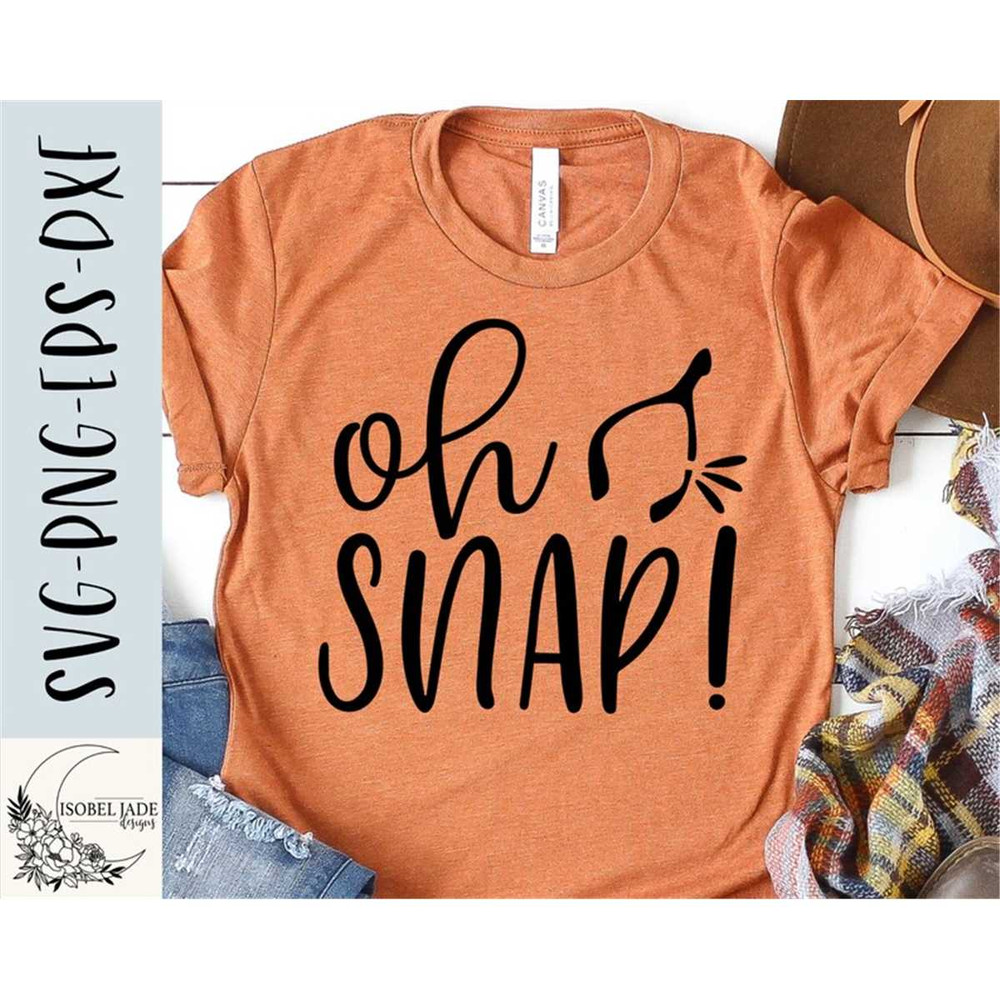 MR-48202314219-thanksgiving-svg-design-oh-snap-svg-for-cricut-funny-image-1.jpg