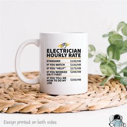 electrician hourly rate coffee mug  funny electrical worker technician birthday gift