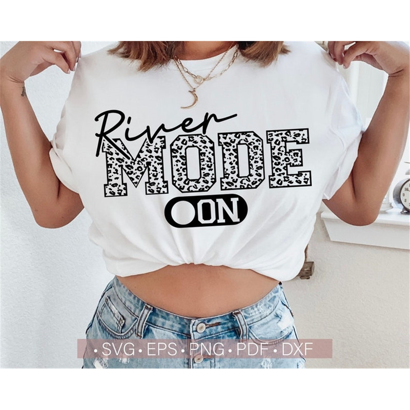 MR-48202314635-river-mode-on-svg-river-life-svg-river-svg-png-t-shirt-image-1.jpg