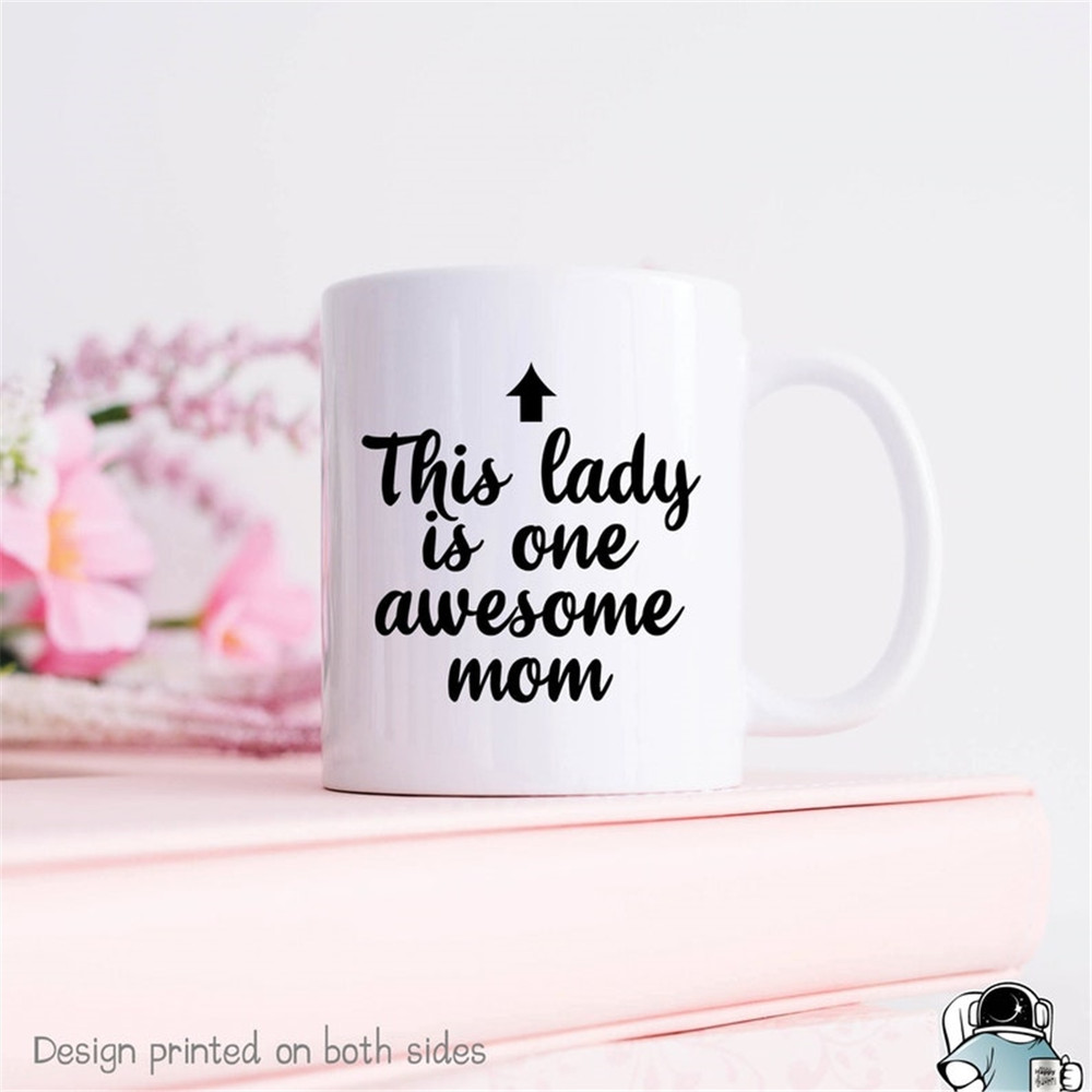 MR-482023141310-this-lady-is-an-awesome-mom-coffee-mug-funny-mothers-image-1.jpg