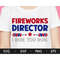 MR-48202314144-fireworks-director-i-run-you-run-svg-4th-of-july-svg-july-image-1.jpg