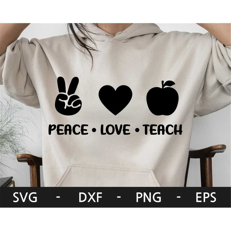 MR-482023141738-peace-love-teach-svg-teaching-svg-teacher-svg-teacher-gift-image-1.jpg