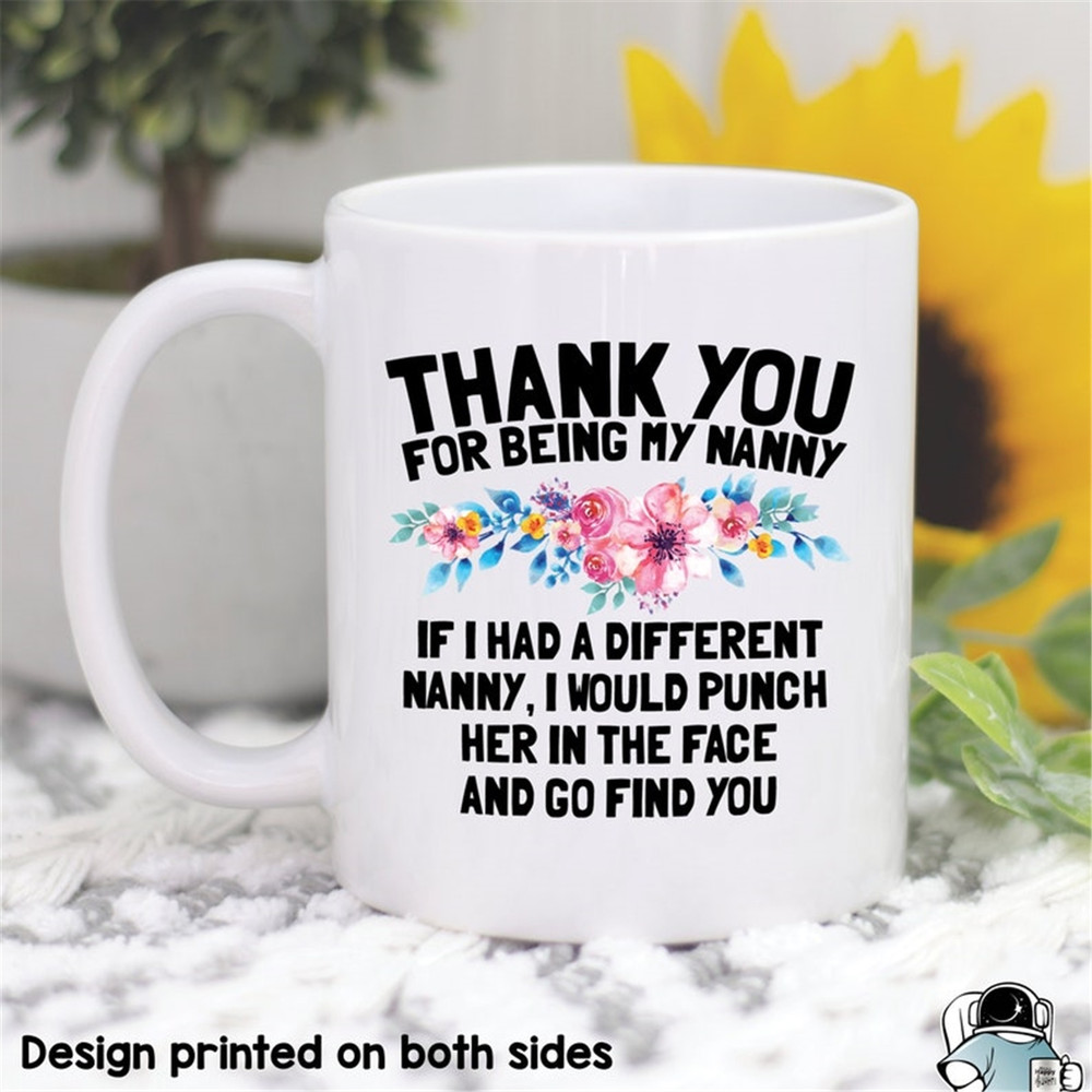 MR-482023142235-thank-you-for-being-my-nanny-coffee-mug-family-and-image-1.jpg