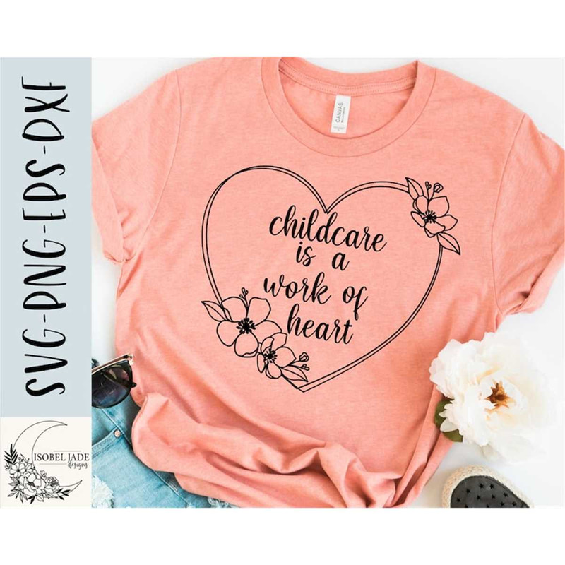 MR-482023143640-childcare-svg-childcare-is-a-work-of-heart-svg-heart-svg-image-1.jpg
