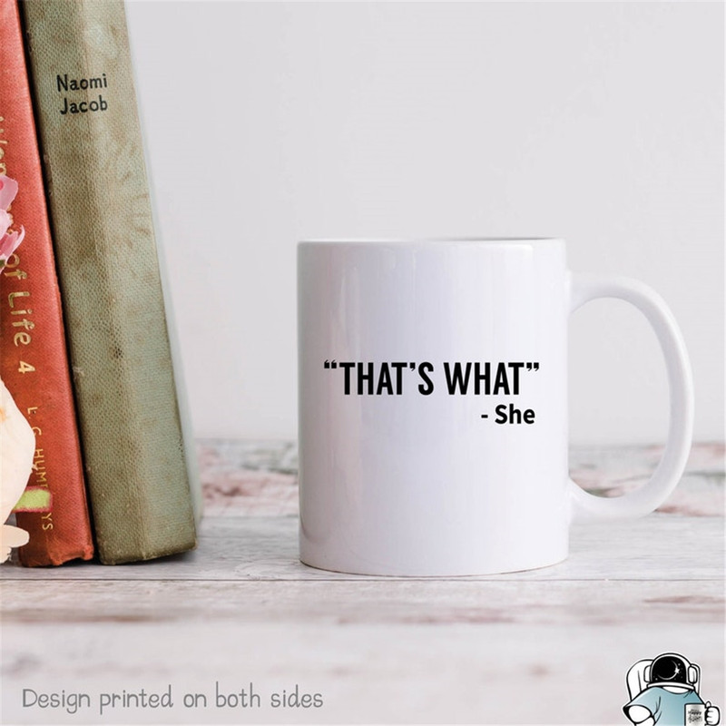 MR-482023143723-thats-what-she-said-coffee-mug-funny-office-work-image-1.jpg