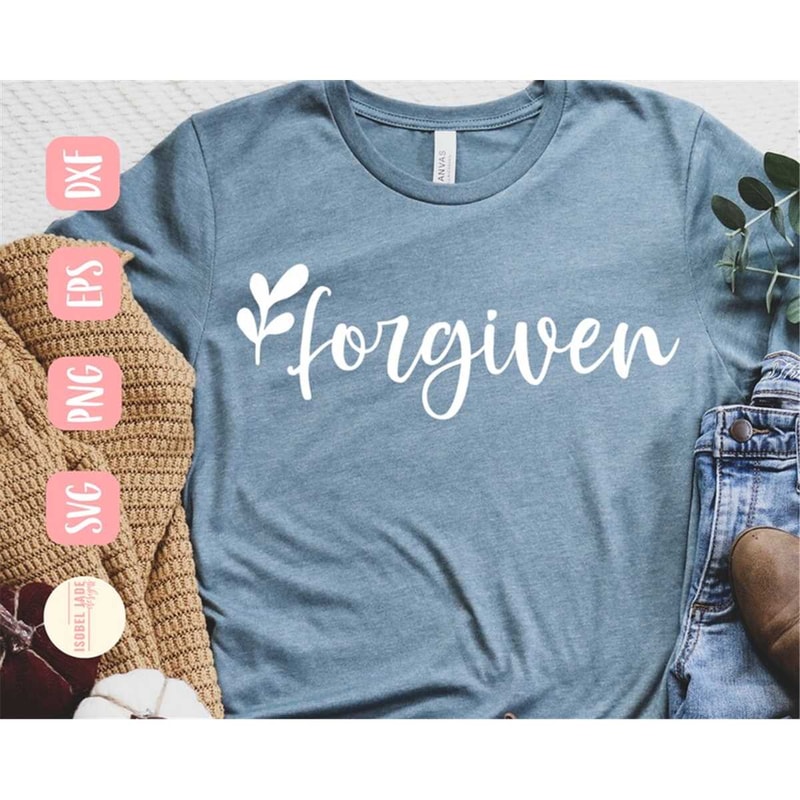 MR-482023145649-forgiven-svg-blessed-svg-grow-svg-shirt-saved-svg-image-1.jpg
