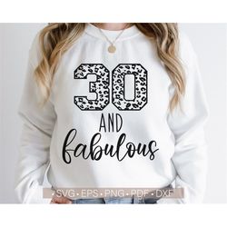 thirty birthday svg, 30th birthday svg for women, 30th and fabulous svg cricut - cut file, fifty svg,png,eps,dxf,pdf bir