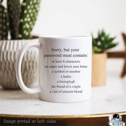 sorry your password must contain funny computer science coffee mug tech support and administrator gift
