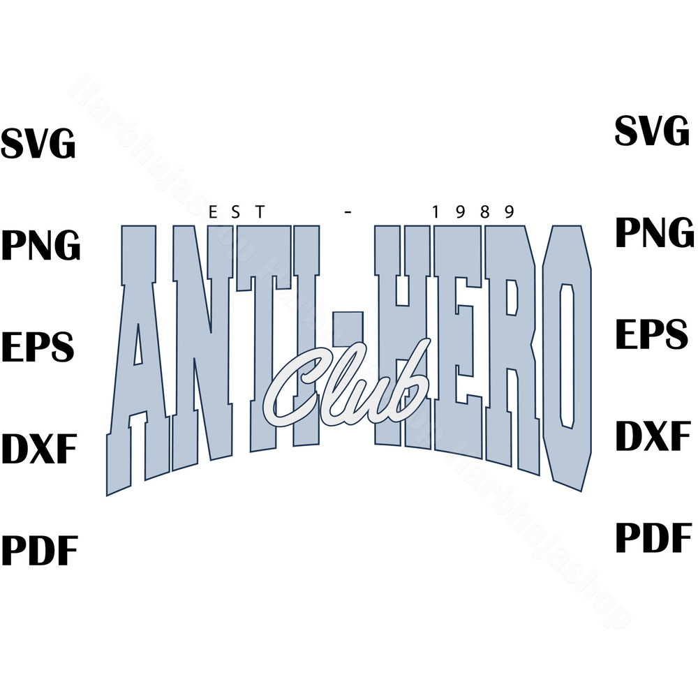 Anti Hero Club Est 1989 Taylor SVG Graphic Design File, anti hero club svg, music lover svg, taylor swift fan svg, taylor swift svg - 1.jpg
