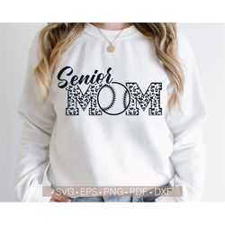 senior mom svg,senior mom leopard,cheetah svg,baseball mom svg,baseball mom shirt svg,baseball mama svg,png,eps,dxf,pdf