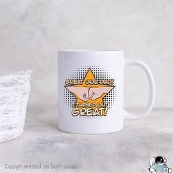 great job dad i turned out great coffee mug  funny father's day or birthday gift