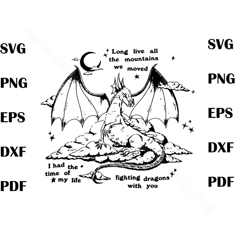 Dragon Long Live All The Mountains SVG, long live svg, speak now svg, taylor song svg, taylor swift svg, the eras tour svg - 1.jpg
