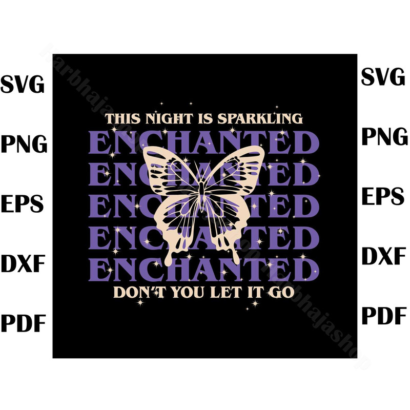Enchanted This Night is Sparkling SVG Eras Tour SVG File, eras tour svg, swiftie svg, taylor swift fans svg, taylor swift svg - 1.jpg