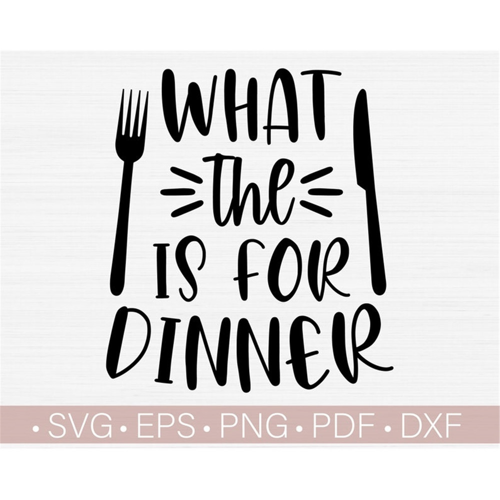 MR-482023151622-what-the-is-for-dinner-svg-funny-kitchen-svg-png-quote-image-1.jpg