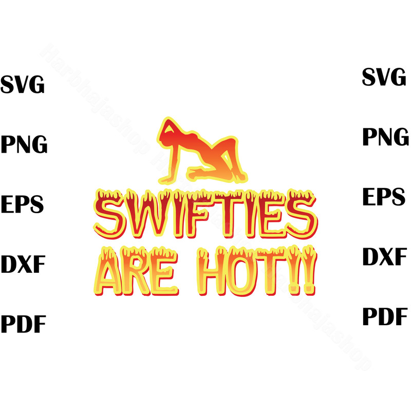 Swifties Are Hot Taylor Swift Svg Graphic Designs Files, Famous People Svg, Funny Svg, Singer Svg - 1.jpg