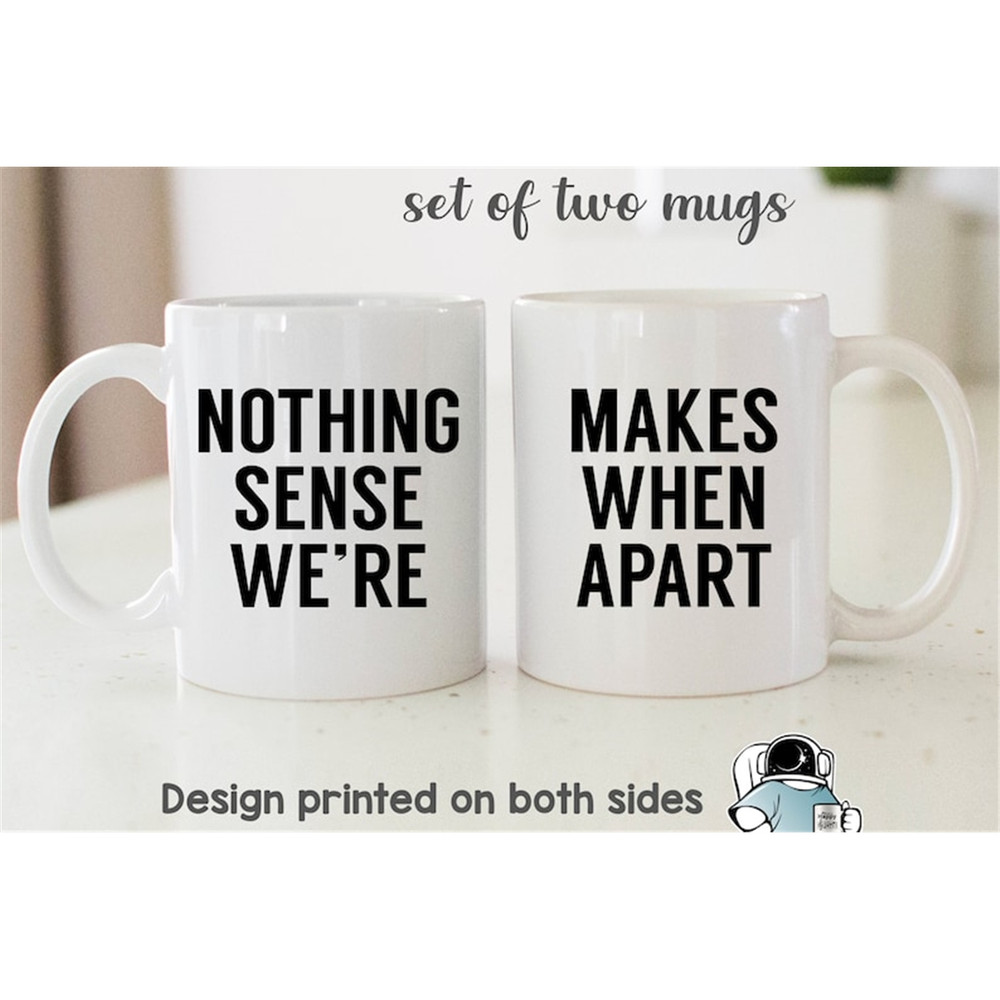 MR-482023151917-nothing-makes-sense-when-were-apart-best-friends-matching-image-1.jpg