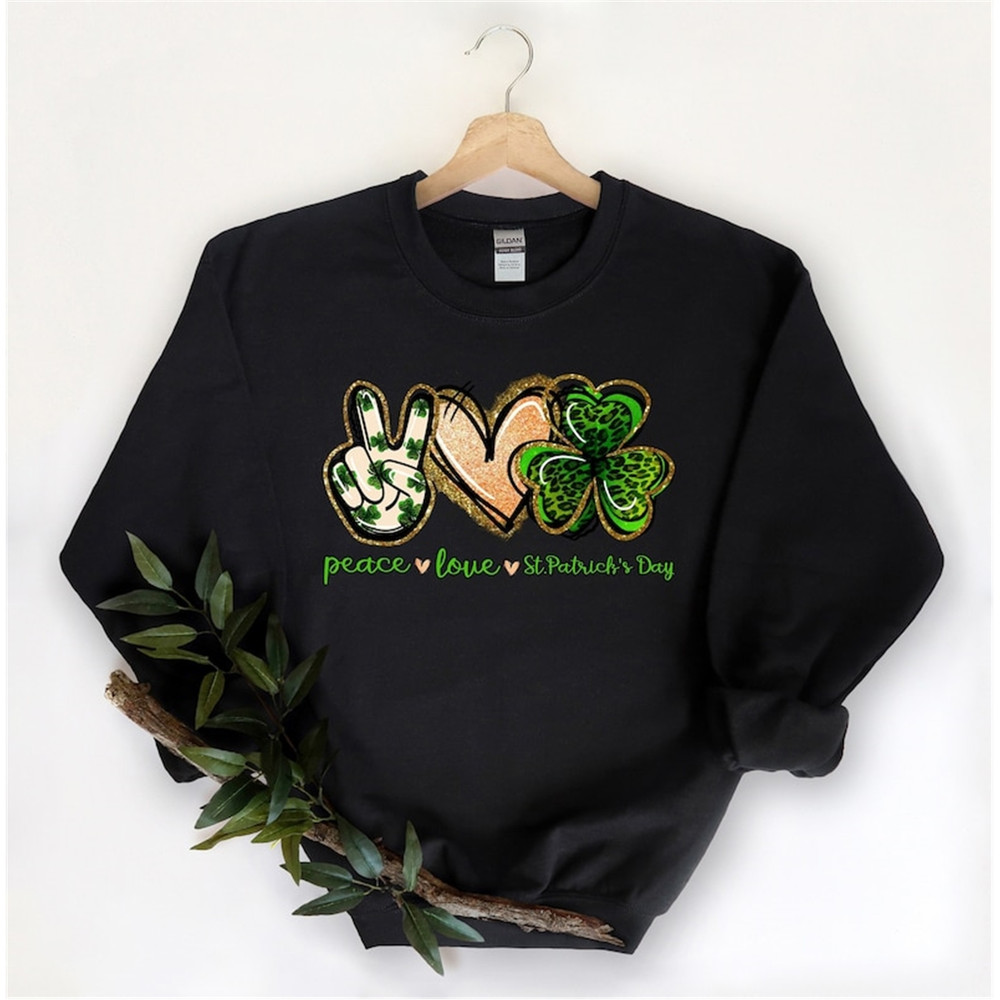 MR-482023152429-peace-love-st-pattys-day-sweatshirt-peace-love-pattys-image-1.jpg