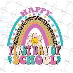 happy first day of the school retro svg, first day of school rainbow leopard png, back to school png, digital download