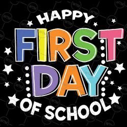happy first day of school teacher svg, love teachers svg, back to school png, digital download