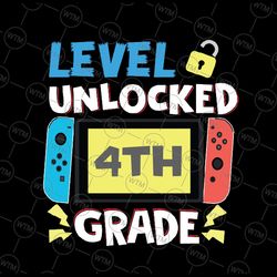 level 4th grade unlocked back to school first day svg, game controller 4th grade svg, back to school png, digital downlo