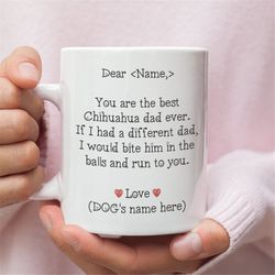 personalized chihuahua dad gift, chihuahua dad, chihuahua mug, chihuahua gift for men, chihuahua dad mug, chihuahua dadd