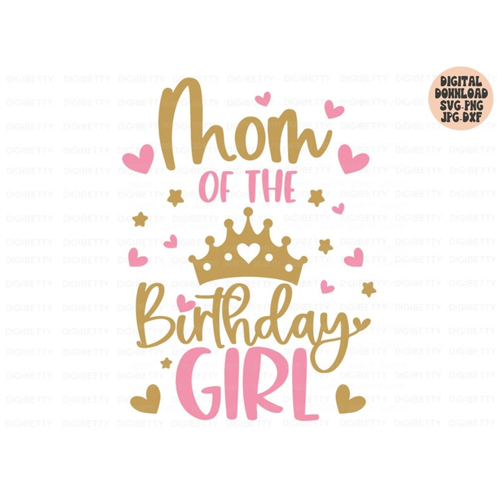 MR-482023154015-mom-of-the-birthday-girl-svg-birthday-girl-svg-png-jpg-dxf-image-1.jpg