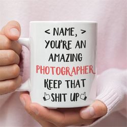 Personalized Gift For Photographer, Photographer Gift, Photographer Mug, Gift For Photographer, Funny Personalized Photo