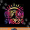 Field Day Vibes Hippie Tie Dye Last Day Of School Field Day png, sublimation copy.jpg