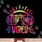 Field Day Vibes Hippie Tie Dye Last Day Of School Field Day png, sublimation copy.jpg