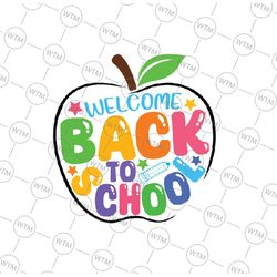 welcome back to school apple 2023 happy first day of school kids svg, trendy school svg, digital download