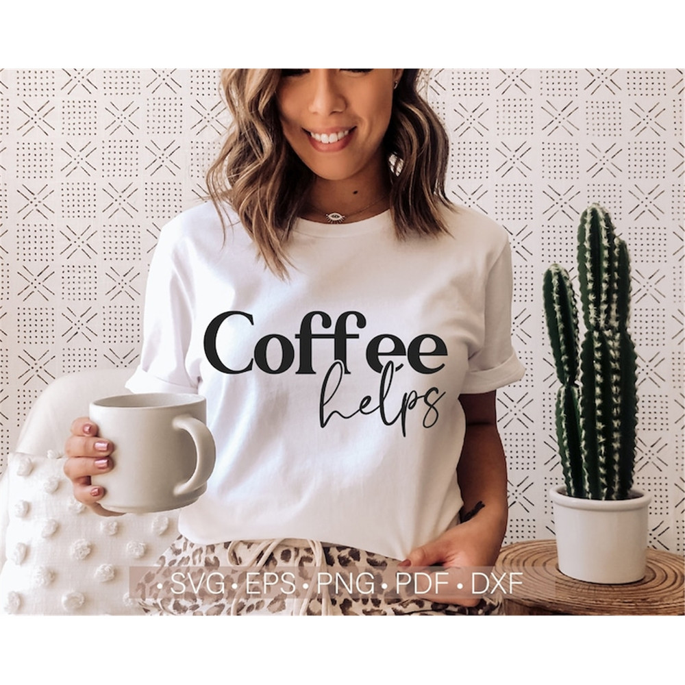 MR-482023161019-coffee-svg-coffee-helps-svg-coffee-lover-funny-coffee-svg-image-1.jpg
