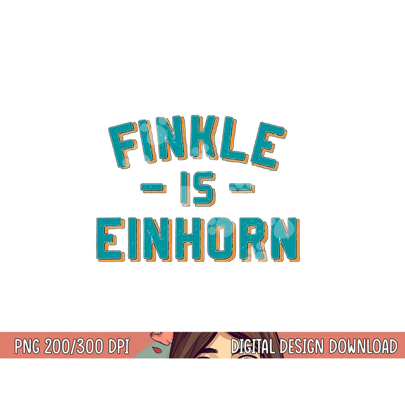 Finkle Is Einhorn- Football Fans png, sublimation copy.jpg