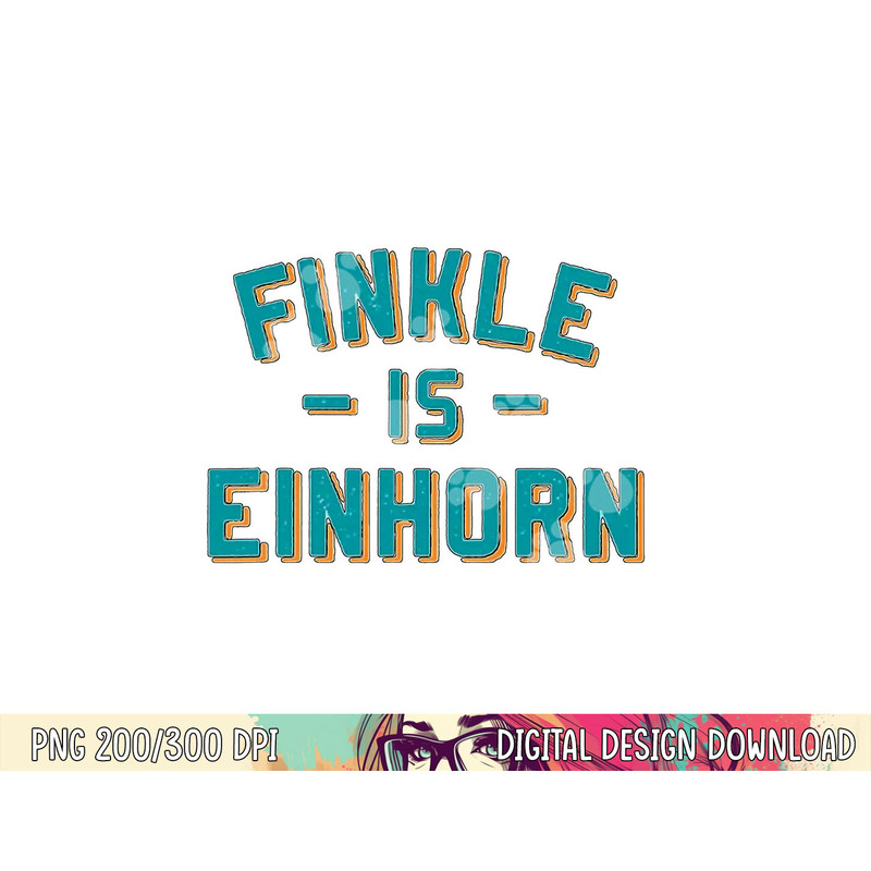 Finkle Is Einhorn- Football Fans png, sublimation copy.jpg