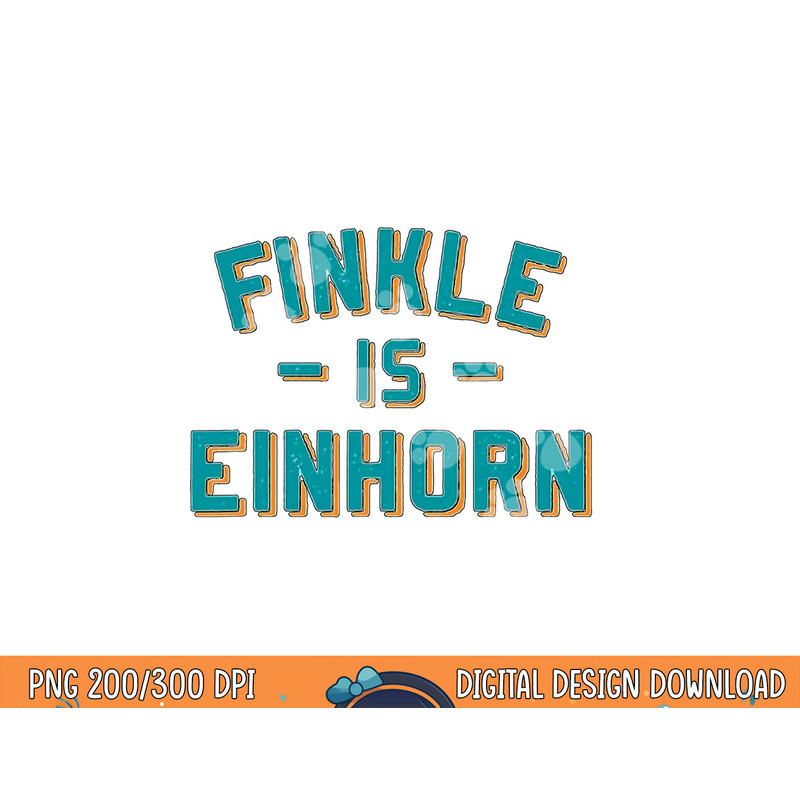 Finkle Is Einhorn- Football Fans png, sublimation copy.jpg