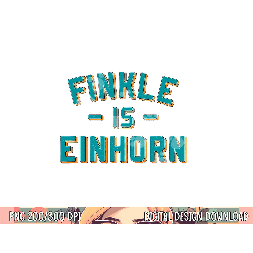 Finkle Is Einhorn- Football Fans png, sublimation copy.jpg