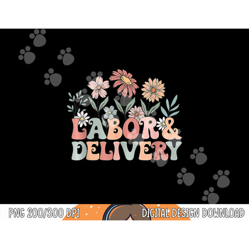 Retro Wildflowers Labor and Delivery Nurse Back To School png, sublimation copy.jpg