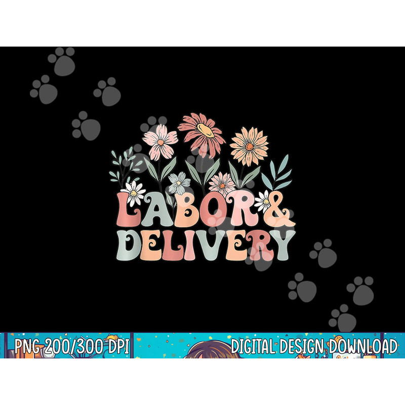 Retro Wildflowers Labor and Delivery Nurse Back To School png, sublimation copy.jpg