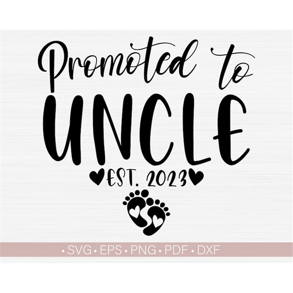 MR-48202316371-promoted-to-uncle-svg-est-2023-svg-established-year-svgnew-image-1.jpg