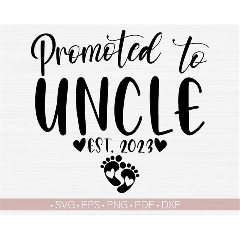 MR-48202316371-promoted-to-uncle-svg-est-2023-svg-established-year-svgnew-image-1.jpg