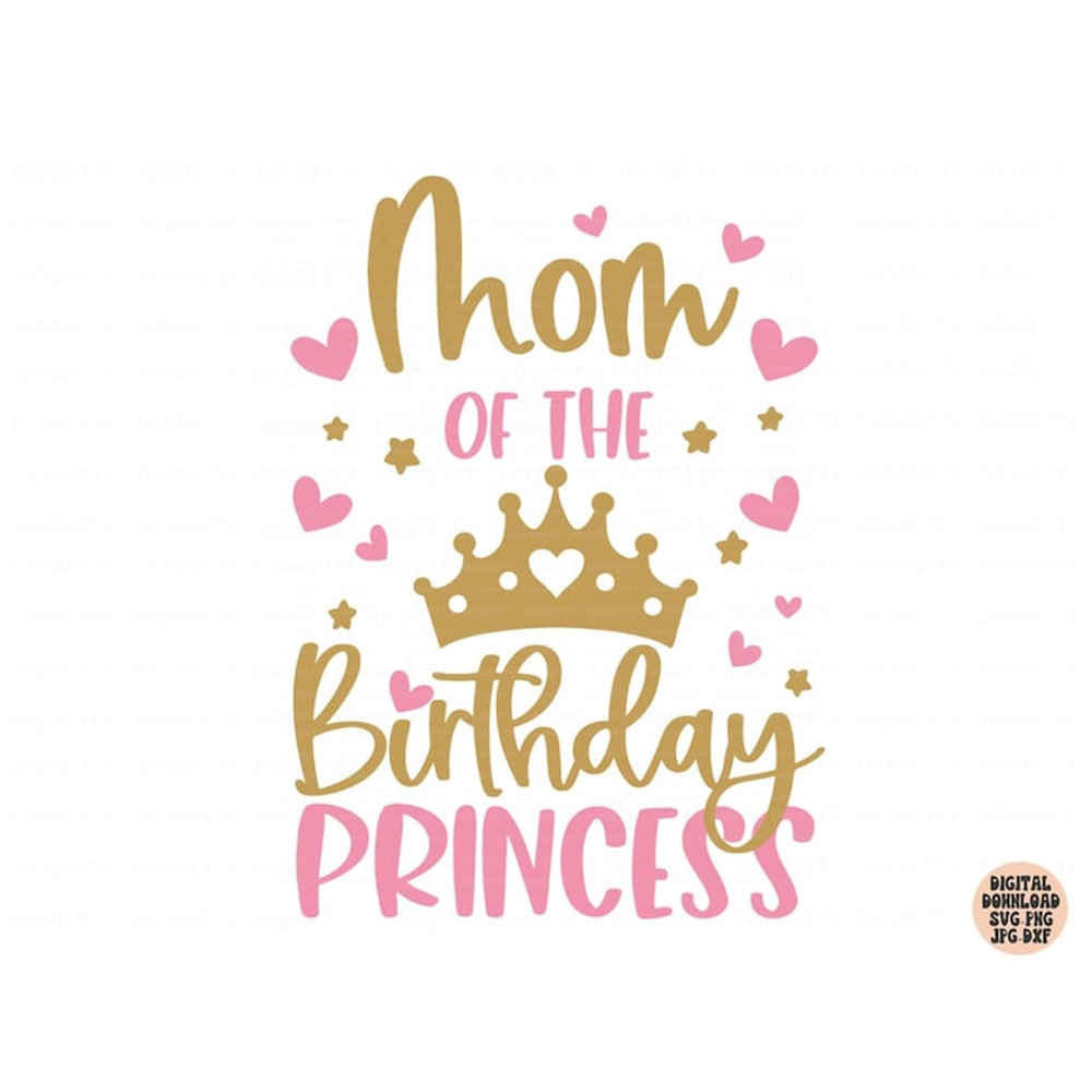 MR-482023165022-mom-of-the-birthday-princess-svg-birthday-girl-svg-png-jpg-image-1.jpg