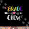First Grade Teacher png, sublimation First Day School 1st Grade Crew png, sublimation copy.jpg