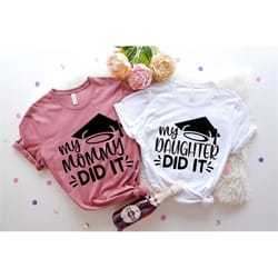 mom graduated tee, grad mama shirts, graduation shirt, student mom shirt, mama graduate, family graduation tee, my mommy
