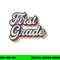 First Grade Teacher Retro Vintage 1st Grade Teacher Team png, sublimation copy.jpg