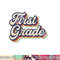 First Grade Teacher Retro Vintage 1st Grade Teacher Team png, sublimation copy.jpg