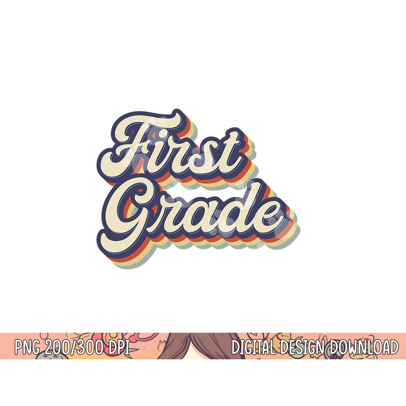 First Grade Teacher Retro Vintage 1st Grade Teacher Team png, sublimation copy.jpg