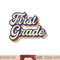 First Grade Teacher Retro Vintage 1st Grade Teacher Team png, sublimation copy.jpg