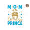 MR-48202317101-mom-of-the-birthday-prince-svg-birthday-boy-svg-png-jpg-dxf-image-1.jpg