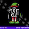 Fix It Elf Family Matching Group Christmas png, sublimation copy.jpg